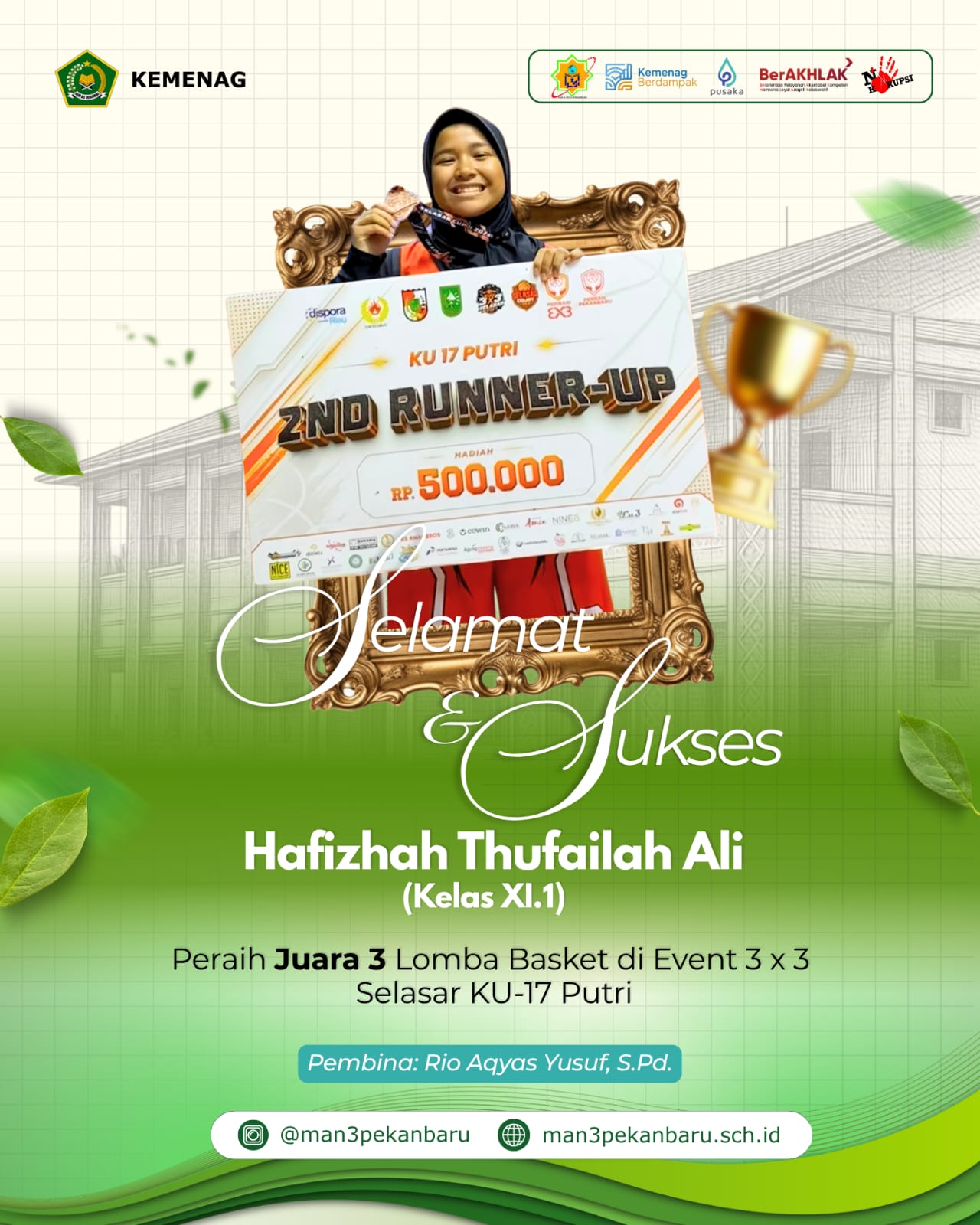 Siswi MAN 3 Kota Pekanbaru Torehkan Prestasi, Hafizhah Thufailah Ali Sabet Juara 3 Basket 3x3 KU-17 Putri